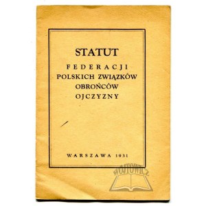 STATUT Federacji Polskich Związków Obrońców Ojczyzny.