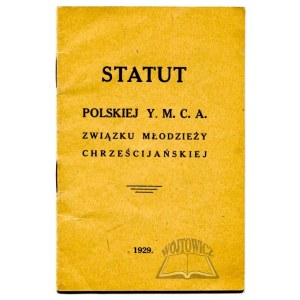 STATUT Polskiej Y.M.C.A. Związku Młodzieży Chrześcijańskiej.