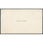 Kozma Lajos (1884-1948) építész, iparművész, grafikus autográf sorai névjegykártyáján...