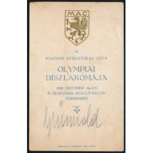 1928-1931 Magyar Athlétikai Club 2 db étlapja:  1928 Olympiai díszlakomája, 1928. okt. 16...