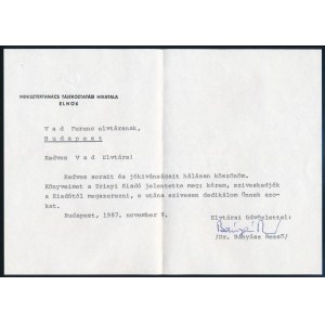 1987 Bányász Rezső (1931-2012) újságíró, diplomata, kormányszóvivő aláírása köszönőlapon...