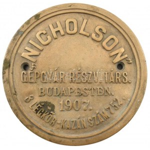 1907 Nicholson gépgyár réz gép tábla / copper plate d: 18,5 cm
