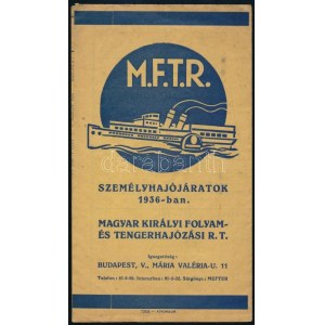 1936 M.F.T.R. (Magyar Királyi Folyam- és Tengerhajózási Rt.) személyhajójáratok menetrendje