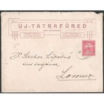 1906 Uj-Tátrafüred (Nový Smokovec/Neu-Schmecks) Magaslati Gyógyhely képével díszített szecessziós fejléces levélpapírja...