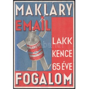 cca 1930 Makláry Email zománcfesték, Makláry Gyula és Társai Lakk és Kemencegyár reklám plakát, jelzett (Csizmazia)...