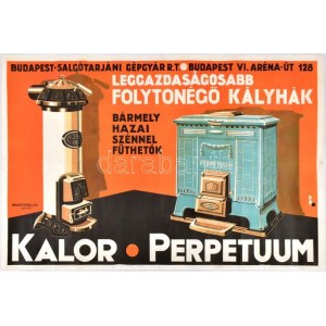 cca 1920-1930 Kalor, Perpetuum, leggazdaságosabb folytonégő kályhák, Budapest-Salgótarjáni Gépgyár Rt....