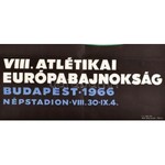 1966 Bp., VIII. Atlétikai Európa-bajnokság plakát, Gáll Gyula grafikája, hajtott, apró szakadással...