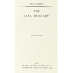 Paul Tabori: The real Hungary with 16 illustrations. London, 1939. Skeffington. KIadói vászon kötésben, jó állapotban...