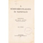 A községbíró feladatai. Összeáll.: Dr. Kevey István körmendi főszolgabíró. Szombathely, 1939, Martineum, 128 p...