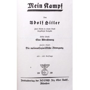 Adolf Hitler: Mein Kampf. Zwei Bände in einem Band. Ungekürzte Ausgabe. München, 1939, Zentralverlag der NSDAP, Frz...