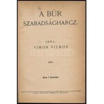 Simon Vilmos: A búr szabadságharcz. Budapest, 1901. Belvárosi Könyvnyomda. 133 p....