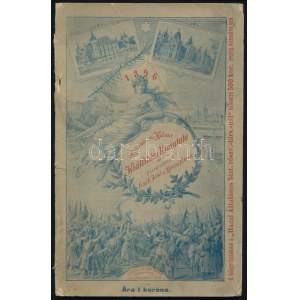 Izsák Jenő és Boross Vilmos: Millenniumi kalauz, kiállítási útmutató. Bp., 1896, Székely Aladár Könyvkiadó...