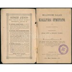 Izsák Jenő és Boross Vilmos: Millenniumi kalauz, kiállítási útmutató. Bp., 1896, Székely Aladár Könyvkiadó...