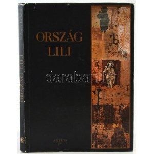 S. Nagy Katalin: Ország Lili. Arthis-sorozat 1. Bp.,1993,Arthis, 160 p. Ország Lili életmű katalógus. Fekete...