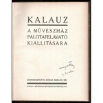 1913 Kalauz a Művészház palotafelavató kiállítására. Szerkesztette Rózsa Miklós. Budapest, 1913. Művészház. 32 p. Rippl...