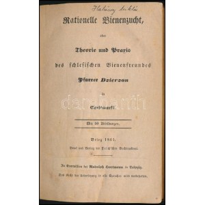 Dzierzon (Johann): Rationelle Bienenzucht oder Theorie und Praxis des Schlesischen Bienenfreundes, Brieg, 1861. Falch...