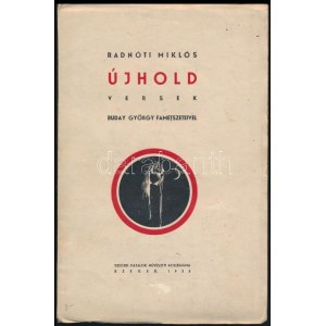 Radnóti Miklós: Újhold versek. Buday György hét...
