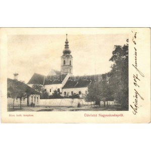 1905 Szécsény, Nagyszécsény; Római katolikus templom