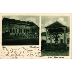 1928 Tápé (Szeged), Községháza, Szent János szobor. Hangya szövetkezet kiadása + 1928 TÁPÉ POSTAI ÜGYN....