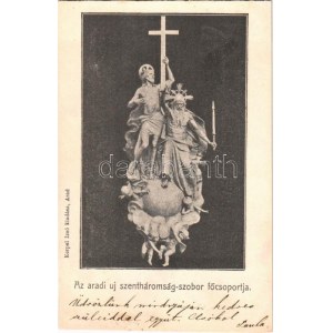 1901 Arad, Új Szentháromság szobor főcsoportja. Kerpel Izsó kiadása / new trinity statue (EK)