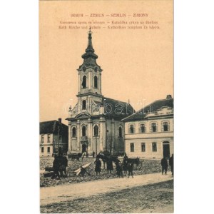 Zimony, Semlin, Zemun; Katolikus templom és iskola, piac. W.L. 909. / church and school, market