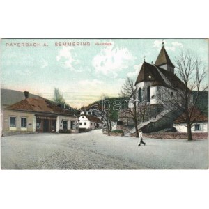 1921 Payerbach (Semmering), Hauptplatz, Kirche, Franz Mader / main square, church, shop (EK)