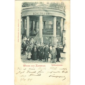 1899 (Vorläufer) Karlovy Vary, Karlsbad; Schlossbrunn / spring well (fl)