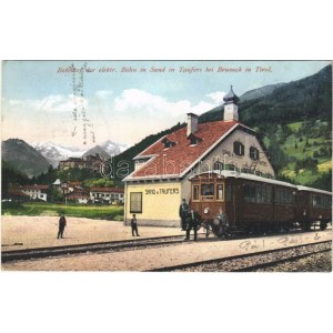 1910 Campo Tures, Sand in Taufers (Südtirol); Bahnhof der elektr. Bahn bei Bruneck (Brunico) / railway station...