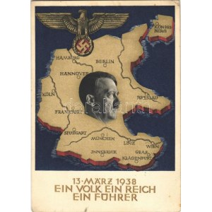 1938 März 13. Ein Volk, ein Reich, ein Führer! / Adolf Hitler, NSDAP German Nazi Party propaganda, map, swastika s...
