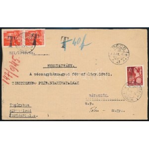 1945 (2. díjszabás) Hivatalból portóköteles nyomtatvány 3 db szükségportó bélyeggel portózva. RR! ...
