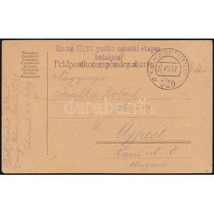 1917 Tábori posta levelezőlap / Field postcard Kr.ug. III/27 pucko ustaski etapnu bataljun + HP 520 a...
