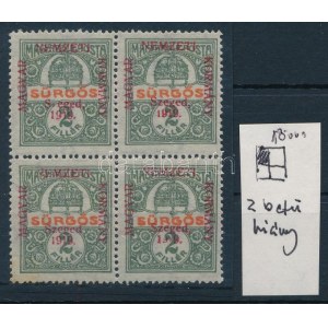 1919 Sürgős négyestömb, hiányzó betűk a felülnyomásban / Mi 2 block of 4 with plate variety, Signed...