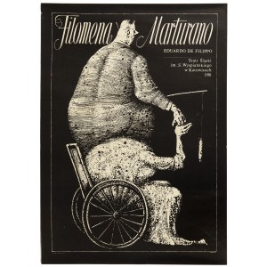 Jerzy Duda-Gracz (1941 Częstochowa - 2004 Łagów), Plakat do przestawienia teatralnego Filomena Marturano, 1981 r.