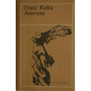 Kafka Franz - Ameryka.