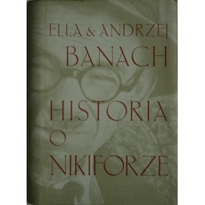 Banach Ella i Andrzej - Historia o Nikiforze.