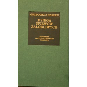 Bibliotheca Mundi - Grzegorz z Nareku - Księga śpiewów żałobliwych.