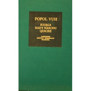 Bibliotheca Mundi - Popol Vuh. Księga Rady Narodu Quiche.