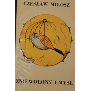 Miłosz Czesław - Zniewolony umysł.