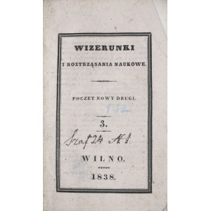 Wizerunki i roztrząsania naukowe, 1838, cz. 3