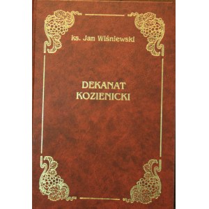 Wiśniewski Jan - Dekanat Kozienicki. Monumenta Dioecesis Sandomiriensis. Ser. III.