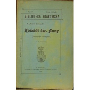 Biblioteka Krakowska nr 17 Bukowski Julian - Kościół akademicki św. Anny.