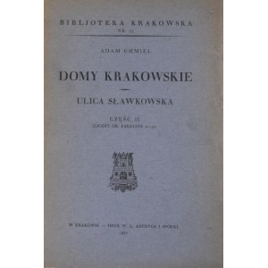 Biblioteka Krakowska nr 75 Domy krakowskie. Ulica Sławkowska , cz.II.