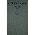 Kierkegaard Soren - Albo - albo. T. 1-2.
