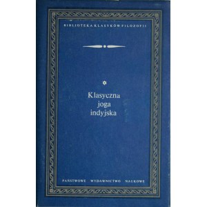 Klasyczna joga indyjska. Jogasutry przypisywane Patańdżalemu i Jogabhaszja czyli komentarz do Jogasutr przypisywany Wjasie.