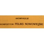 Program koncertu z udziałem Feliksa Nowowiejskiego