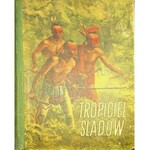 Cooper PIĘCIOKSIĄG OSTATNI MOHIKANIN PIONIEROWIE TROPICIEL ŚLADÓW PRERIA POGROMCA ZWIERZĄT I INNE Wyd.1954