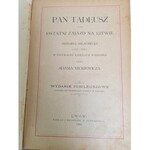 Mickiewicz Adam PAN TADEUSZ Wyd.jubileuszowe il.Andriolli, Lwów 1898