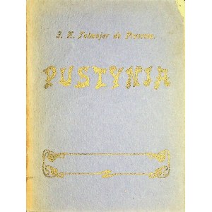 TETMAJER de Przerwa J. K.[azimierz] - Pustynia. Wydanie 1 dramatu o Mojżeszu napisanego w 1919 r.