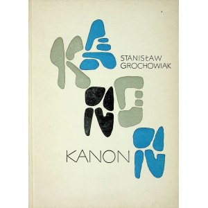 GROCHOWIAK Stanisław - Kanon, Wydanie 1