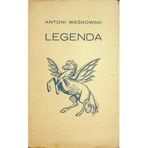 WAŚKOWSKI Antoni - Legenda, Wyd.1926